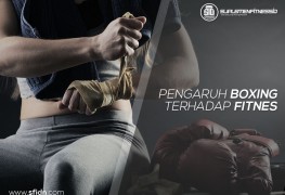 Pengaruh Latihan Boxing untuk fitnes Dan Manfaatnya